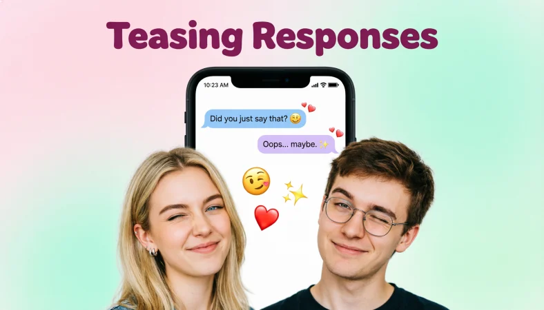 Teasing Responses