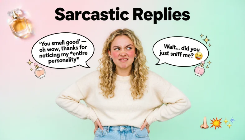 Sarcastic Replies