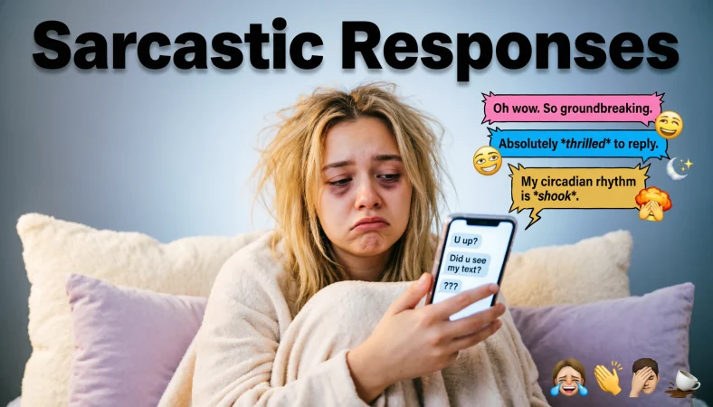 Sarcastic Responses