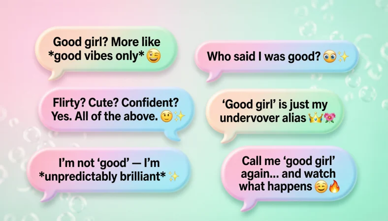 how to respond to being called good girl