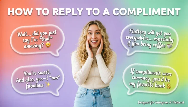 Reply to “I am flattered”