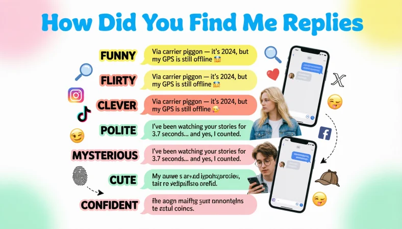 How did you find me replies